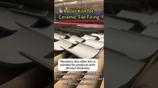 Roller Kiln untuk Penembakan Ubin Keramik #kilnmanufacturer #brickfactory #ceramictiles #rollerkiln